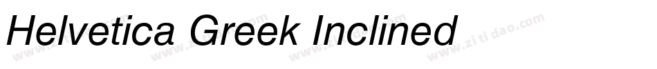 Helvetica Greek Inclined字体转换